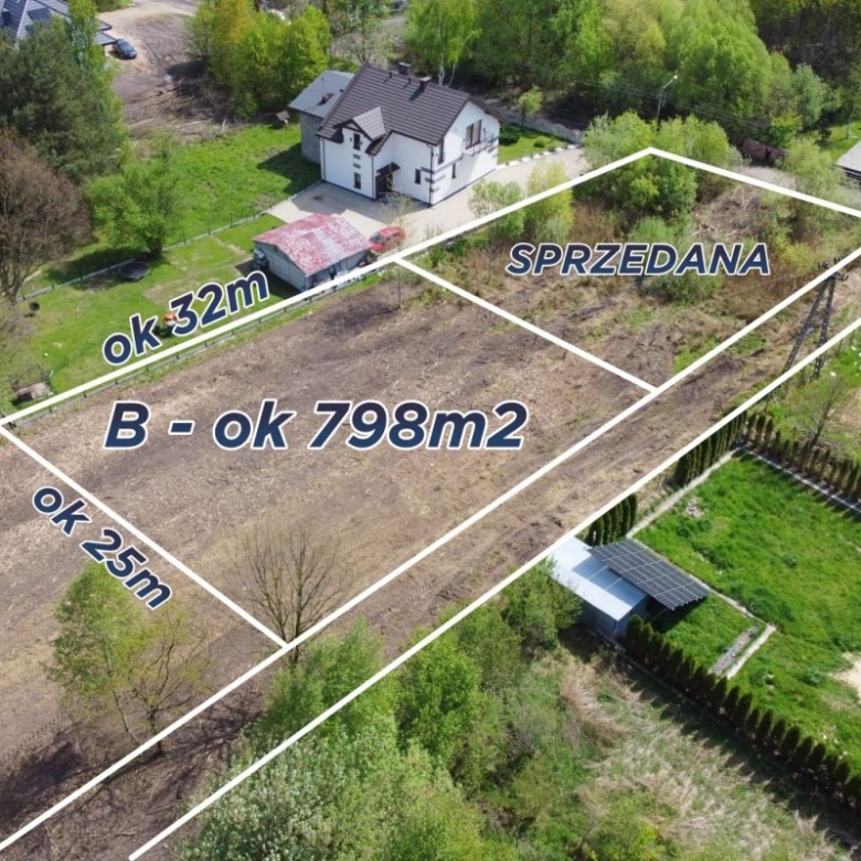 Aerial view of a land plot with white boundary lines showing a large B plot (~798 m2) and two smaller sections labeled 32 m and 25 m, one area marked SPRZEDANA (sold).